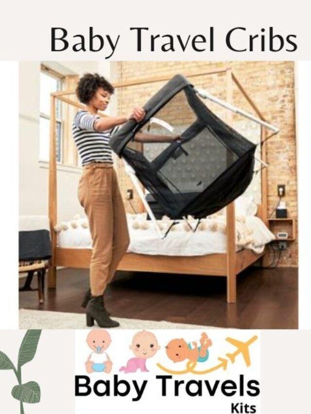 Baby Travel Beds For Babies And Toddlers