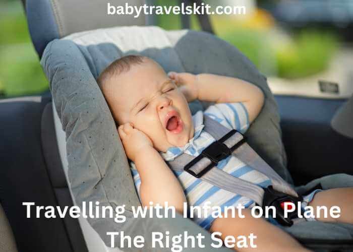 Travelling with Infant on Plane What Seat is Best 