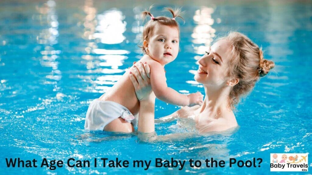 What Age Can I Take my Baby to the Pool