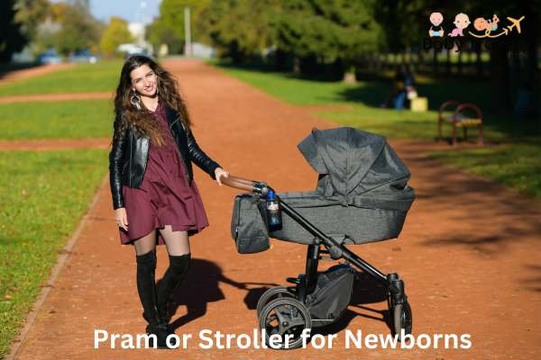 Pram or Stroller for Newborns