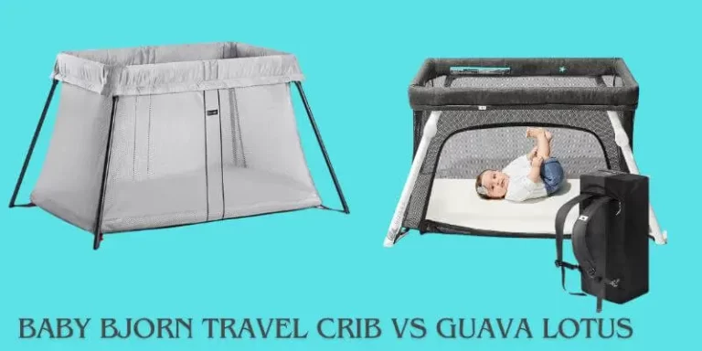 Baby Bjorn Travel Crib vs Guava Lotus (Which is The Best)