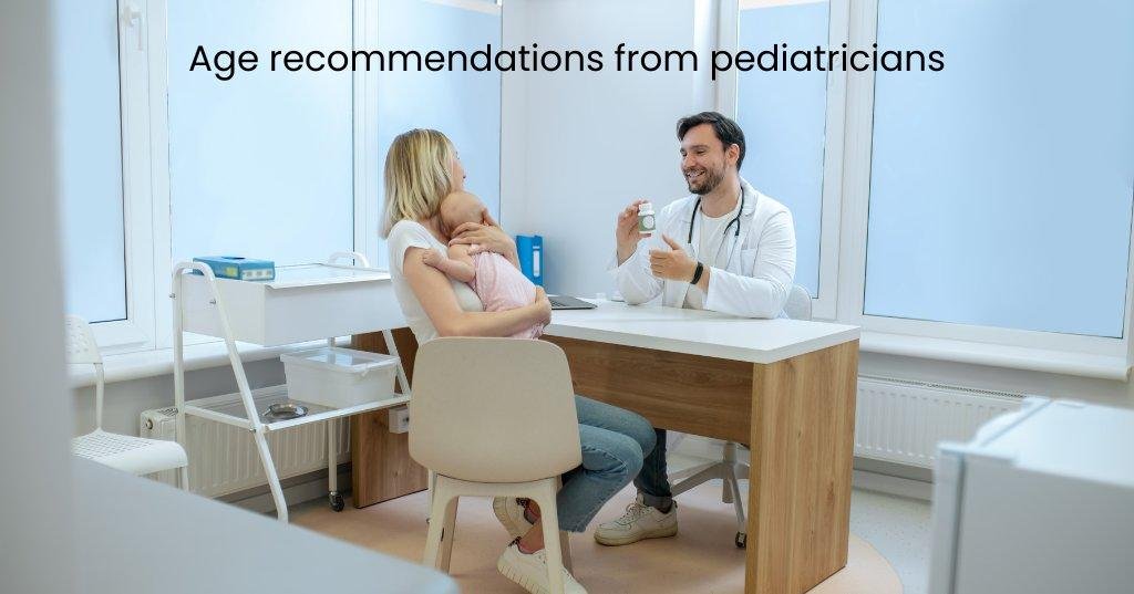 Age recommendations from pediatricians