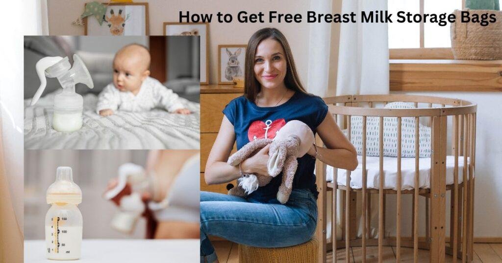 How to Get Free Breast Milk Storage Bags