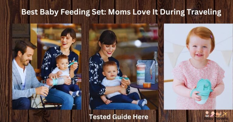 Best Baby Feeding Set: Moms Love it During Traveling
