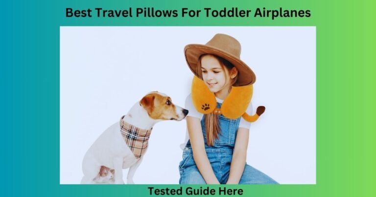 Travel Pillow for Toddler Airplane: Comfort for Your Little One