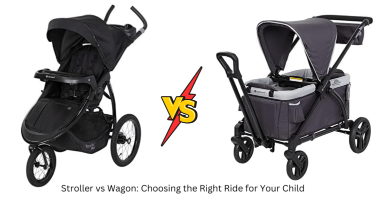 Stroller vs Wagon: Choosing the Right Ride for Your Child